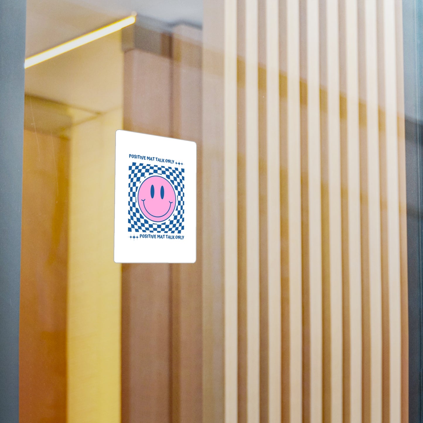 Positive Mat Talk Only Vinyl Sticker