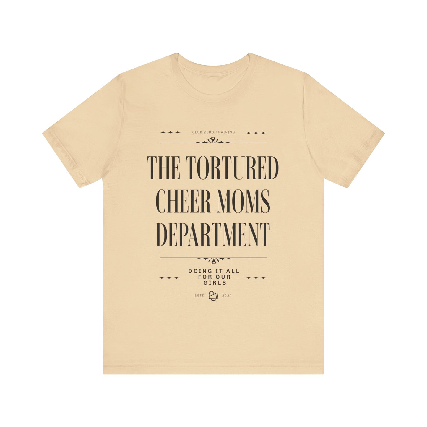 Cheer Mom Tee - The Tortured Cheer Mom Department