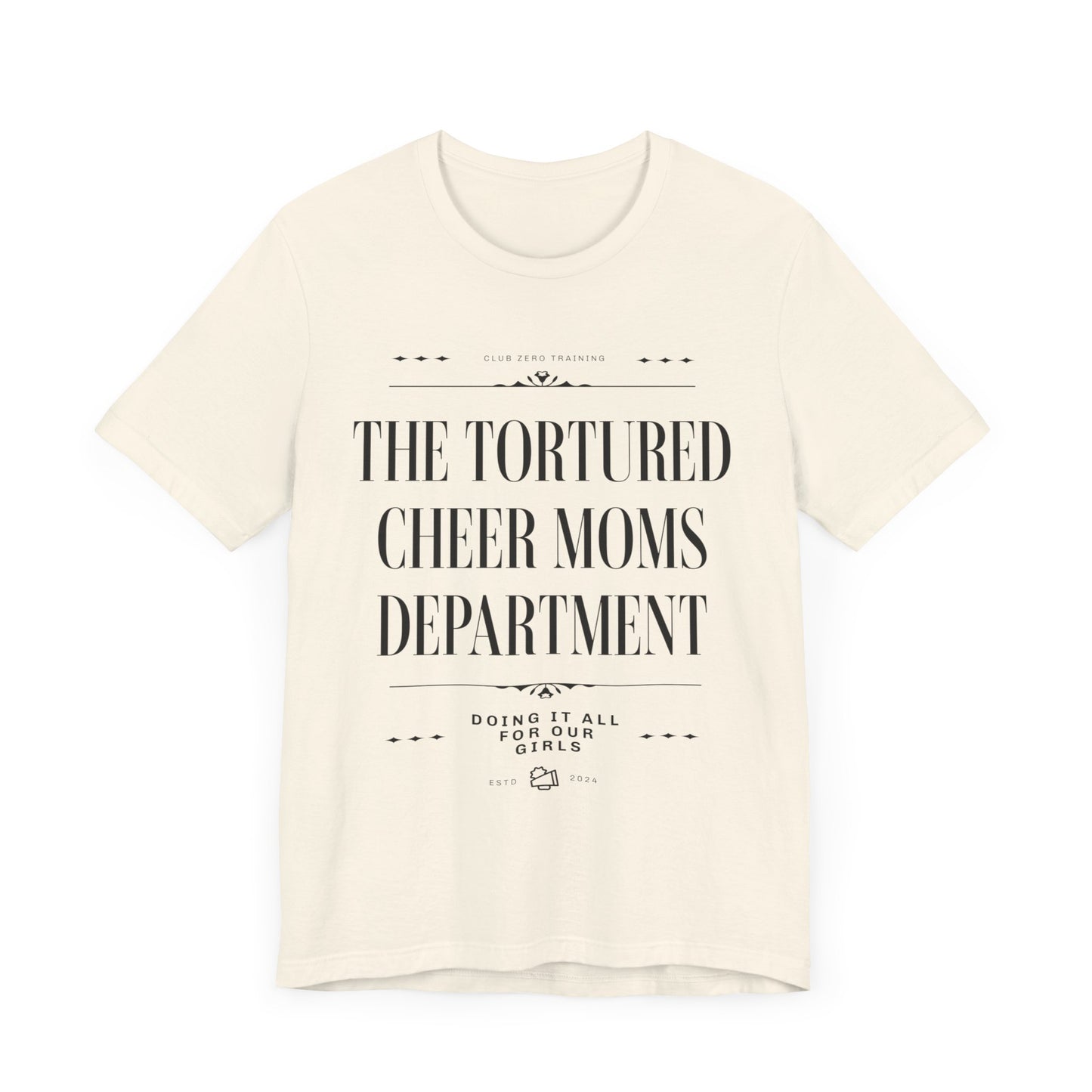 Cheer Mom Tee - The Tortured Cheer Mom Department
