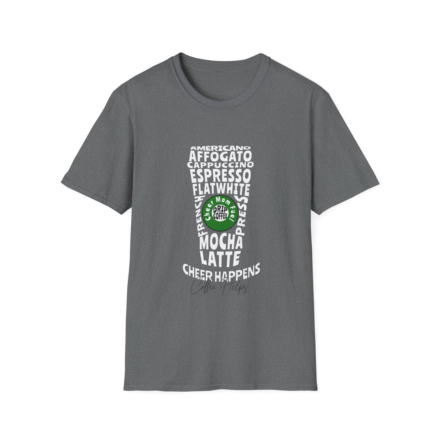 Cheer Tee- Cheer Happens Coffee Helps