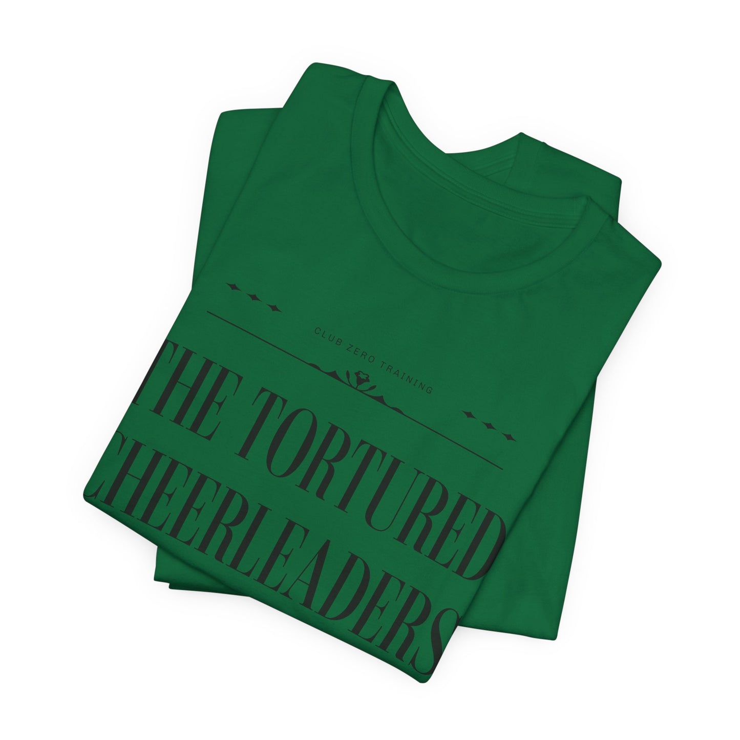 Cheer Tee - The Tortured Cheerleaders Department Cheerleading T-Shirt