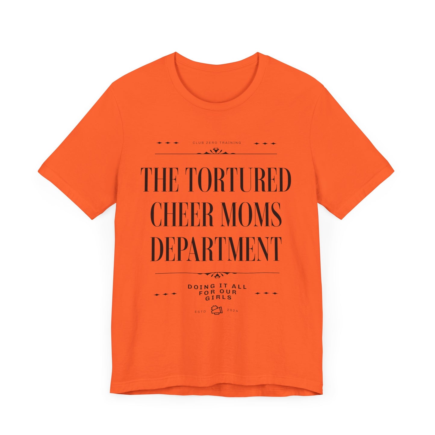 Cheer Mom Tee - The Tortured Cheer Mom Department
