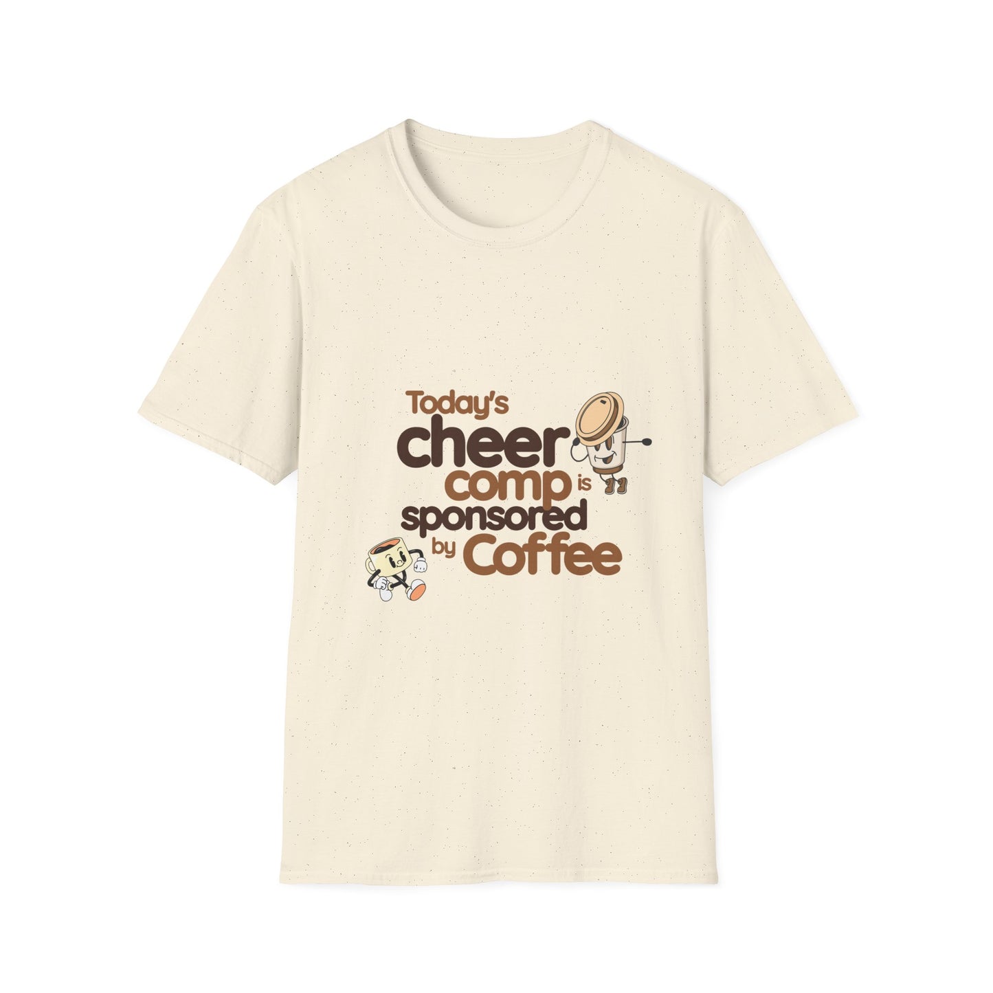 Cheer Tee - Competition Sponsored By Coffee T-Shirt