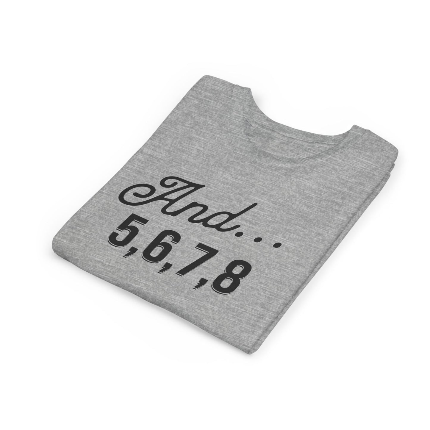 And 5,6,7,8 Youth Cheerleading T-Shirt | Kids Cheer Gift | Girls Cheerleading Tee