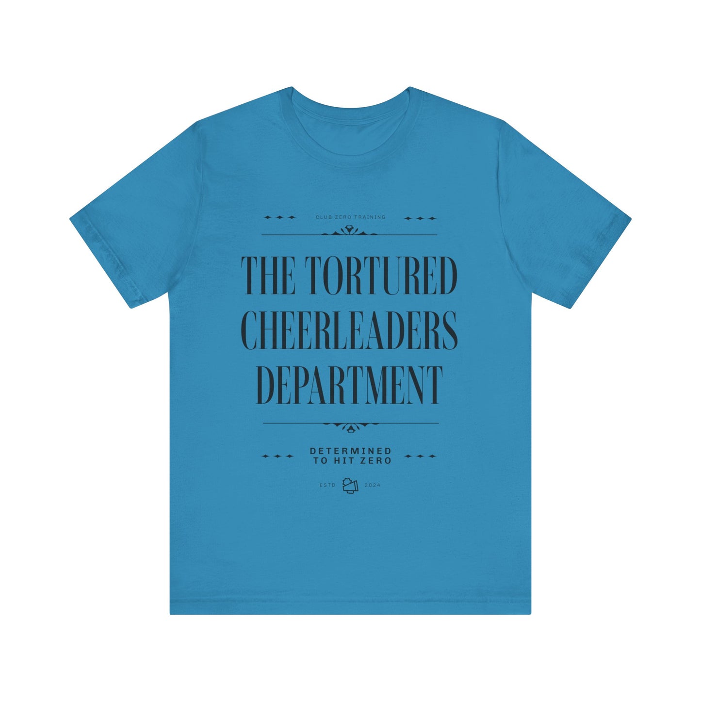 Cheer Tee - The Tortured Cheerleaders Department Cheerleading T-Shirt