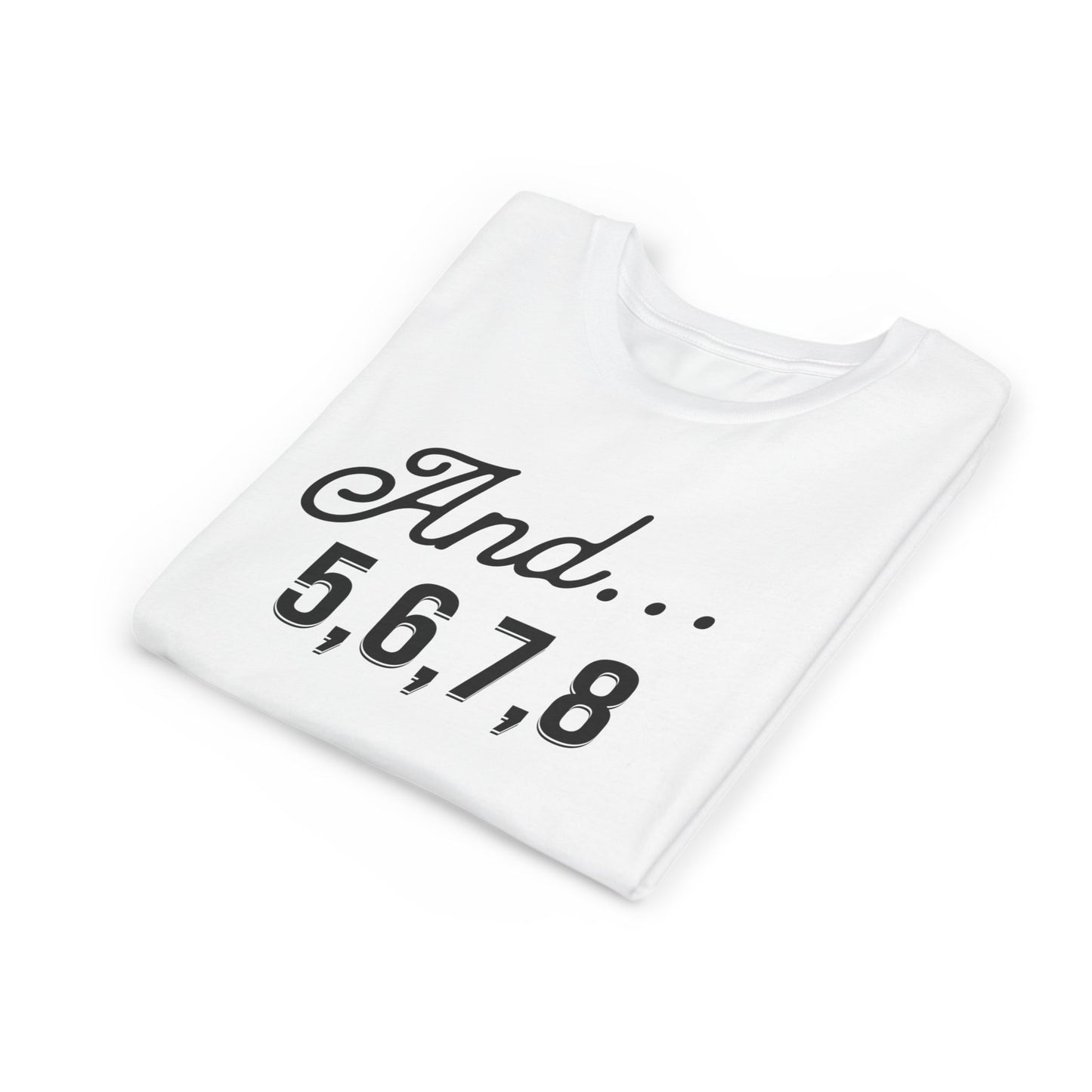And 5,6,7,8 Youth Cheerleading T-Shirt | Kids Cheer Gift | Girls Cheerleading Tee