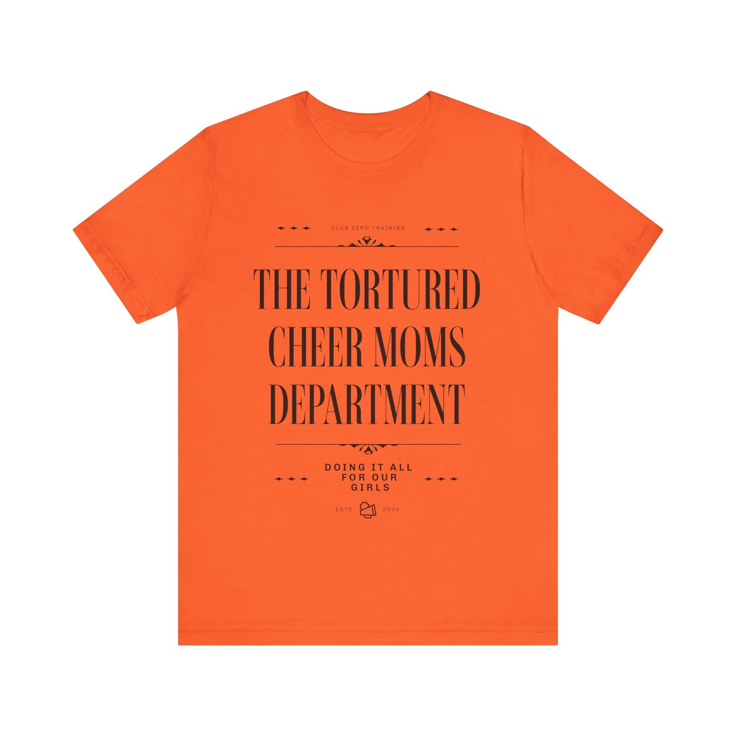 Cheer Mom Tee - The Tortured Cheer Mom Department