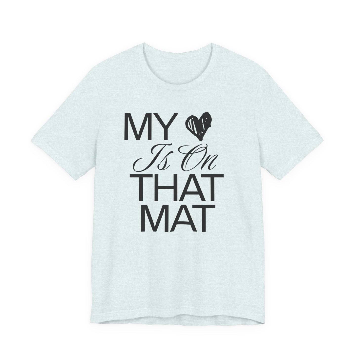 My Heart Is On The Mat T-Shirt | Cheer Mom Gift | Cheerleading Mom Tee