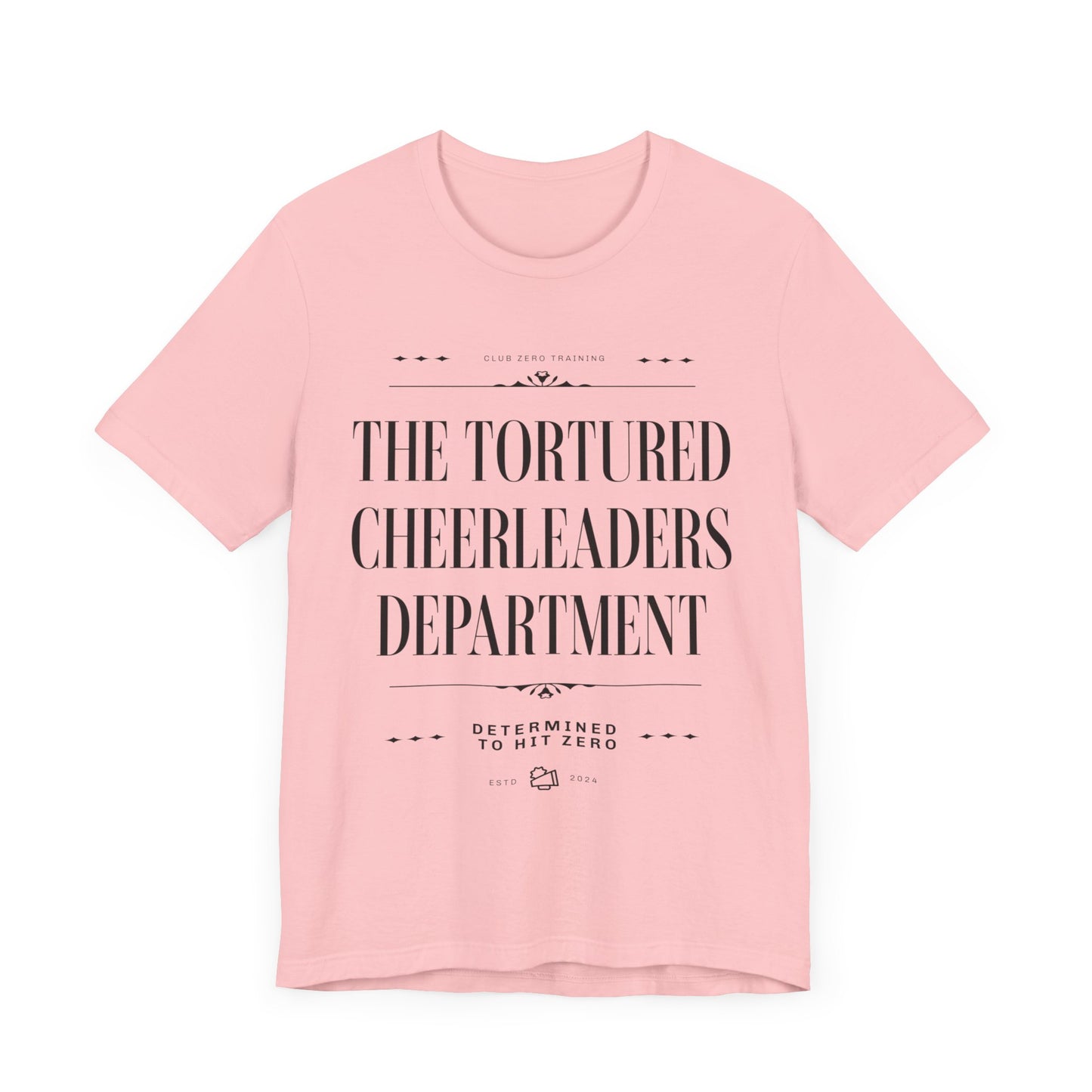 Cheer Tee - The Tortured Cheerleaders Department Cheerleading T-Shirt