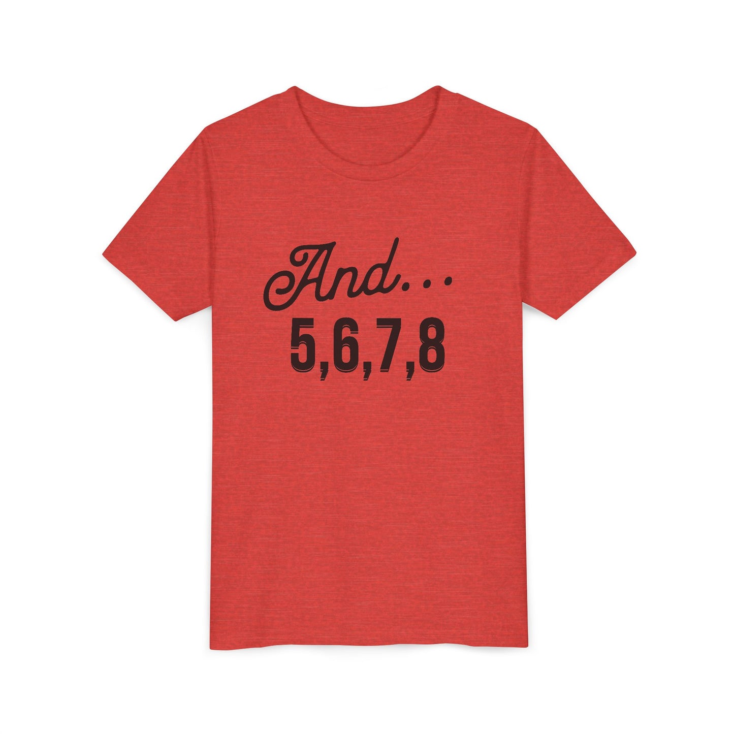 And 5,6,7,8 Youth Cheerleading T-Shirt | Kids Cheer Gift | Girls Cheerleading Tee