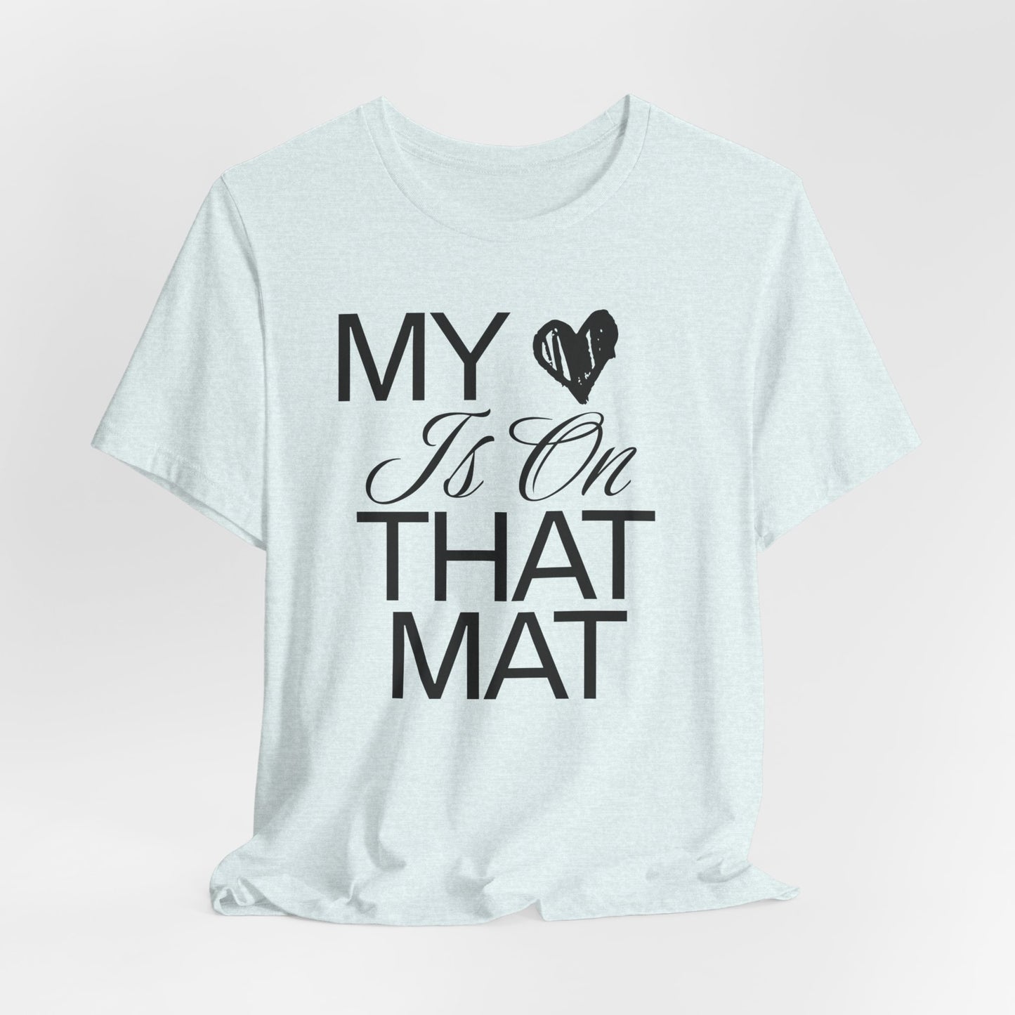 My Heart Is On The Mat T-Shirt | Cheer Mom Gift | Cheerleading Mom Tee