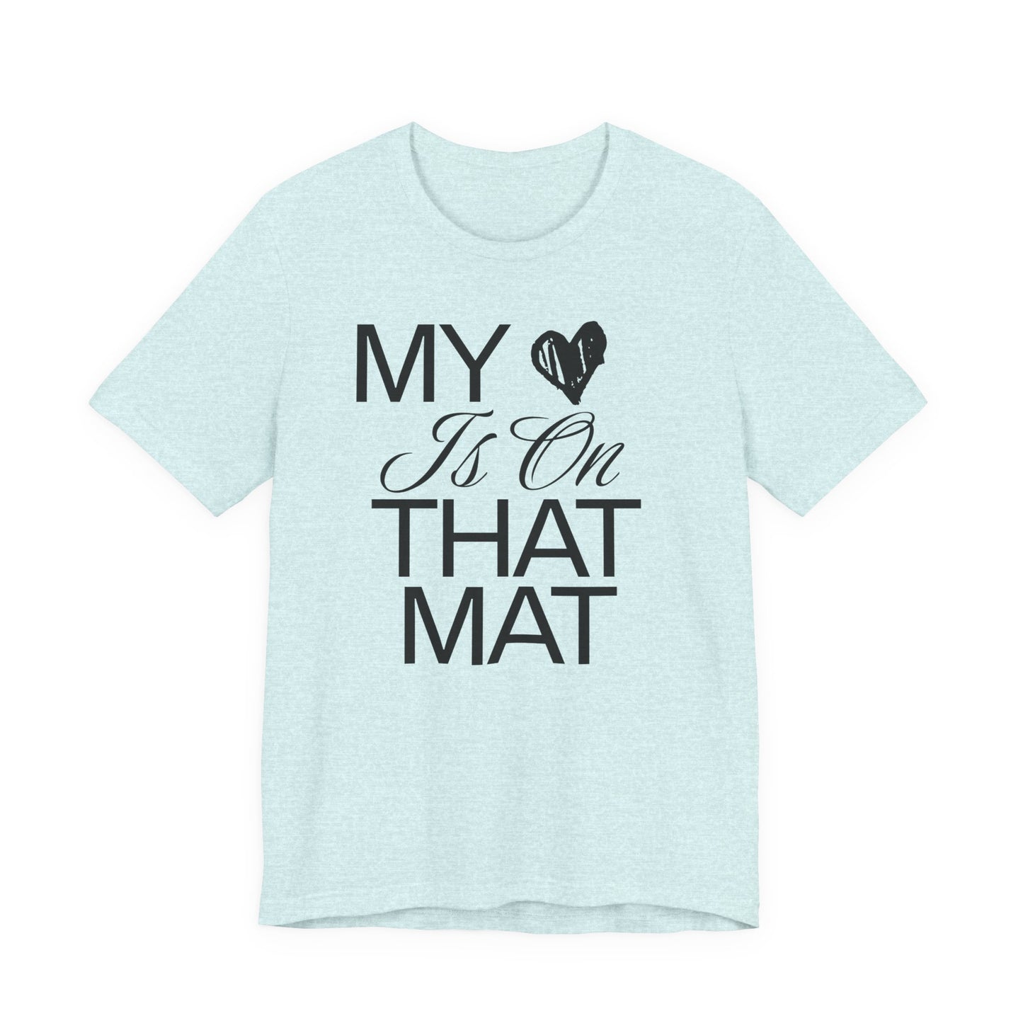 My Heart Is On The Mat T-Shirt | Cheer Mom Gift | Cheerleading Mom Tee