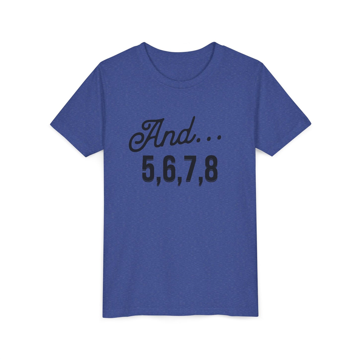 And 5,6,7,8 Youth Cheerleading T-Shirt | Kids Cheer Gift | Girls Cheerleading Tee