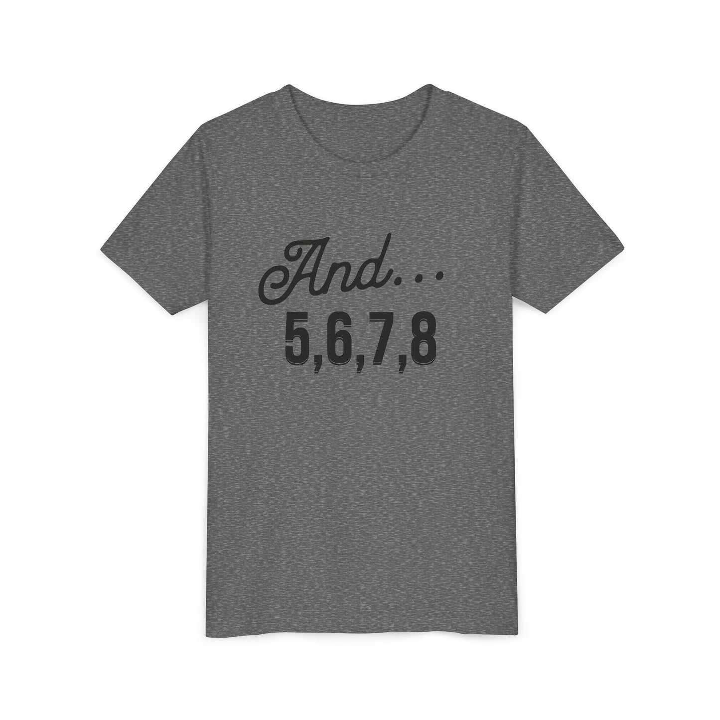 And 5,6,7,8 Youth Cheerleading T-Shirt | Kids Cheer Gift | Girls Cheerleading Tee