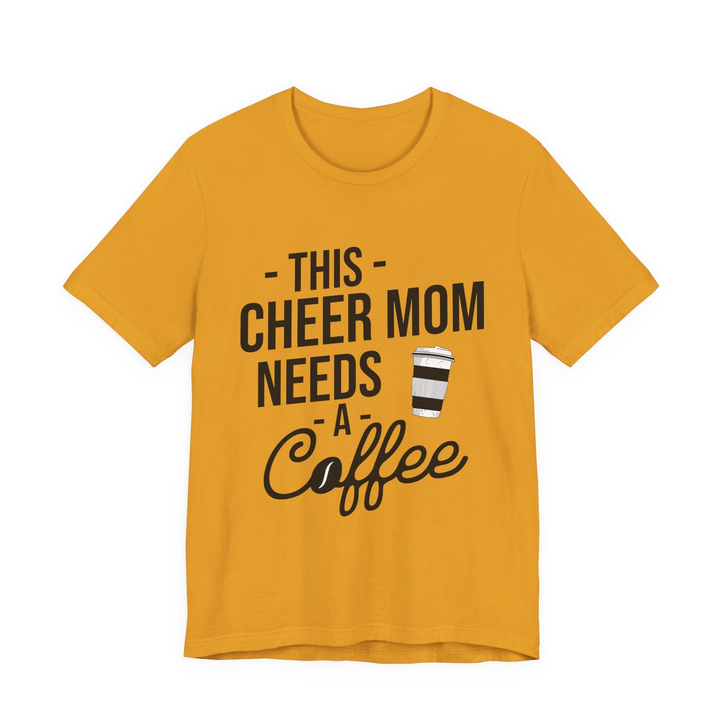 This Cheer Mom Needs A Coffee T-Shirt | Funny Cheer Mom Gift | Cheerleading Mom Tee