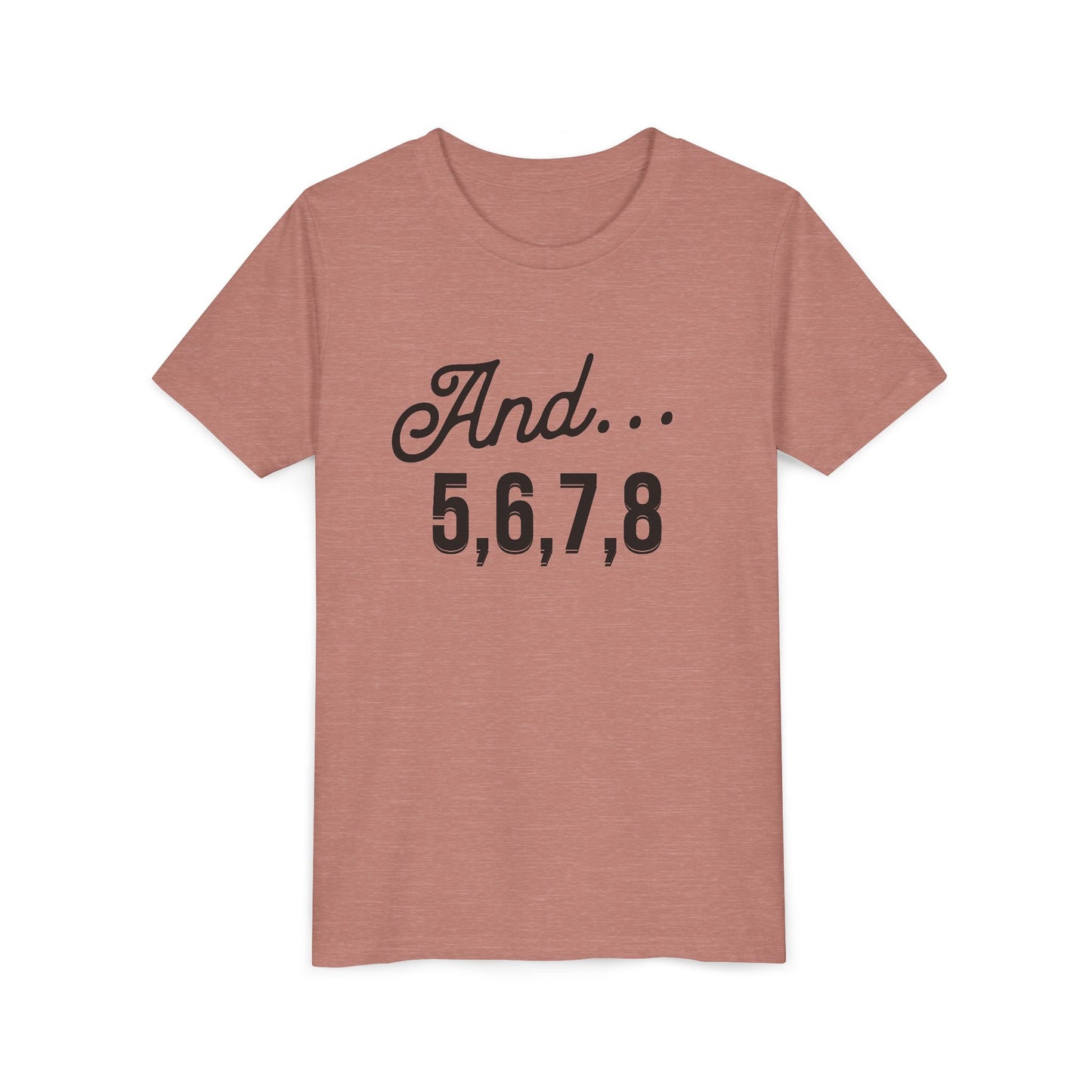 And 5,6,7,8 Youth Cheerleading T-Shirt | Kids Cheer Gift | Girls Cheerleading Tee