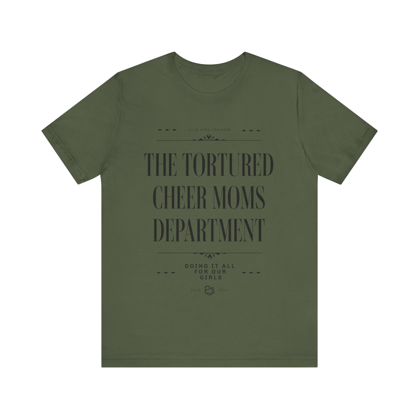 Cheer Mom Tee - The Tortured Cheer Mom Department