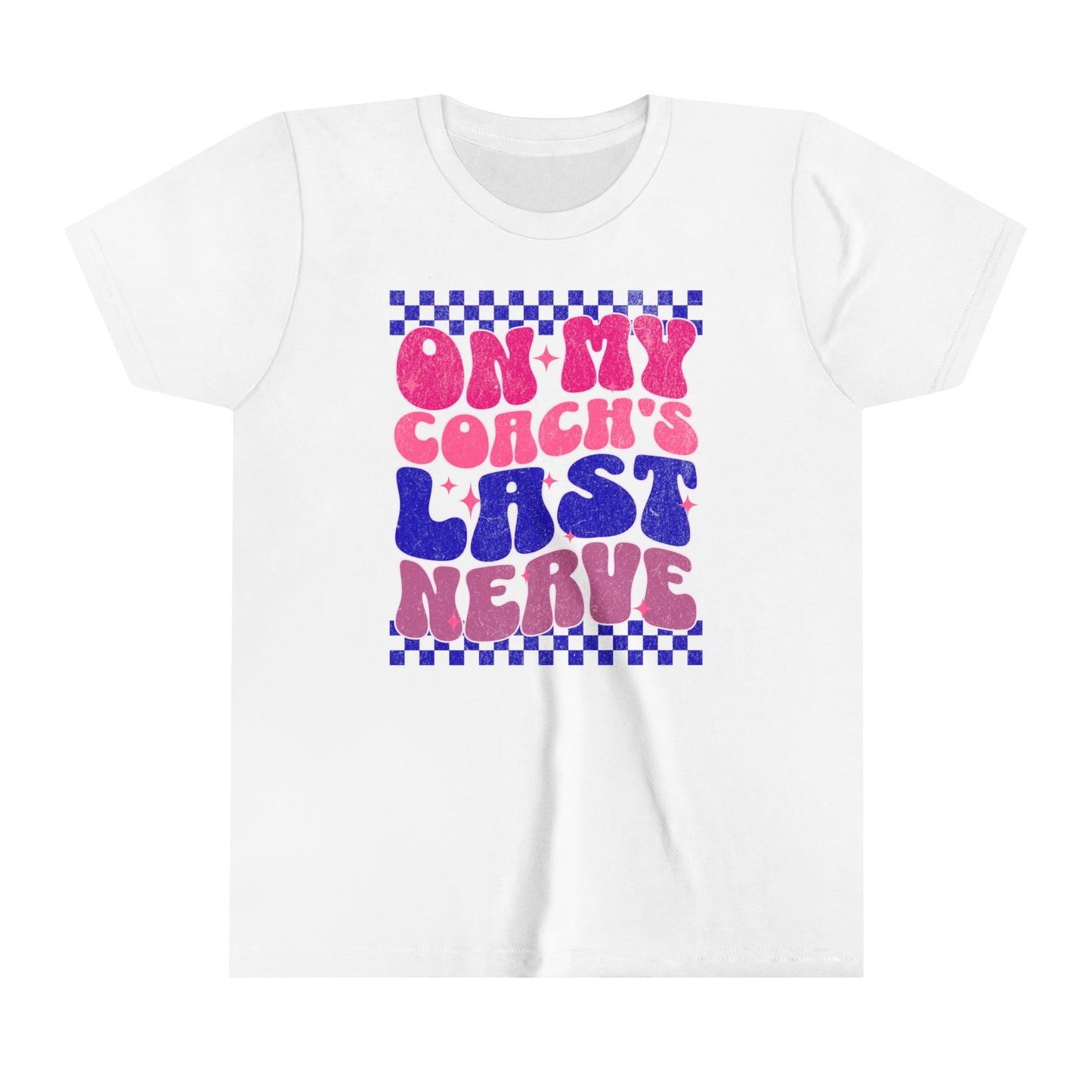 Cheer Tee - On My Coach's Last Nerve Youth T-Shirt