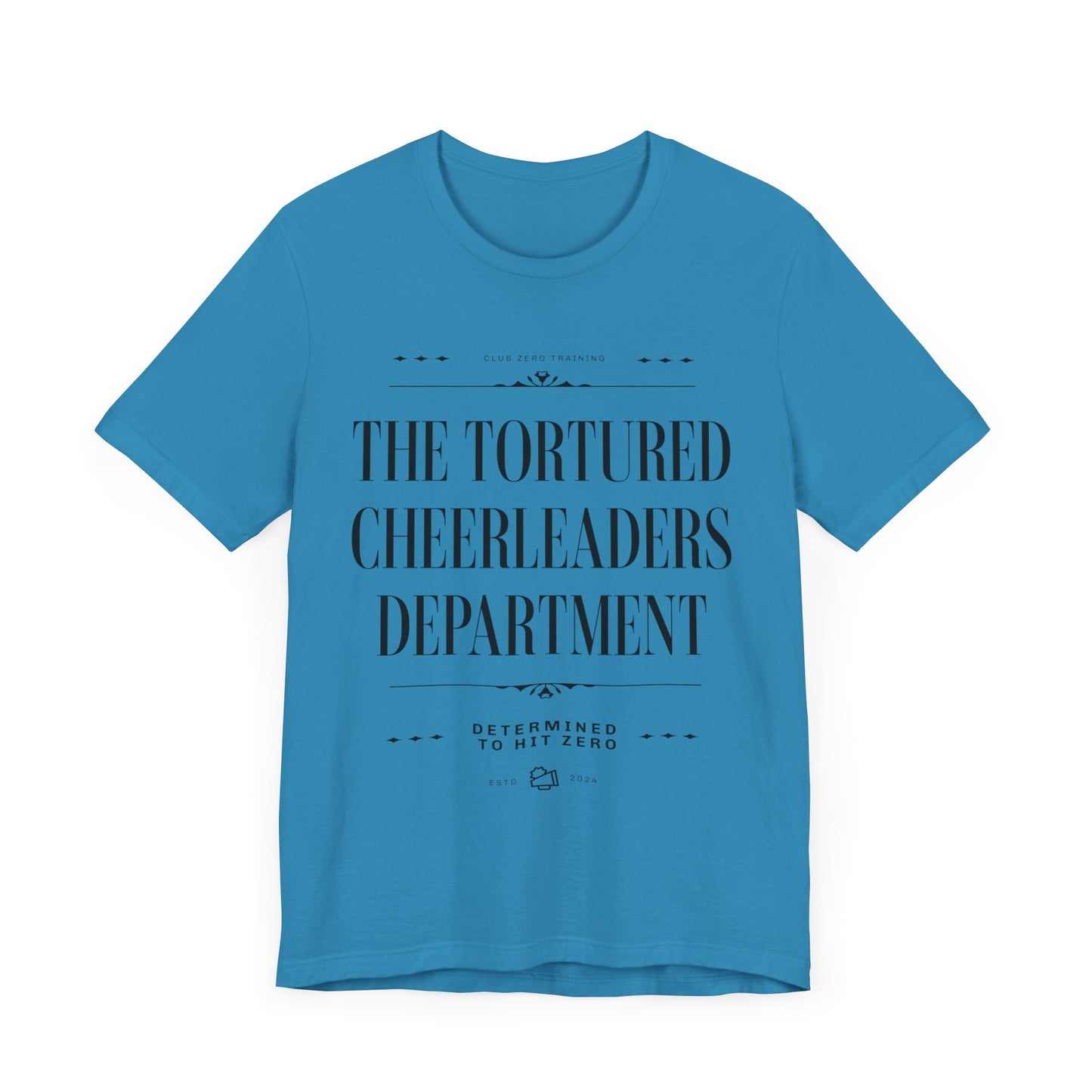 Cheer Tee - The Tortured Cheerleaders Department Cheerleading T-Shirt