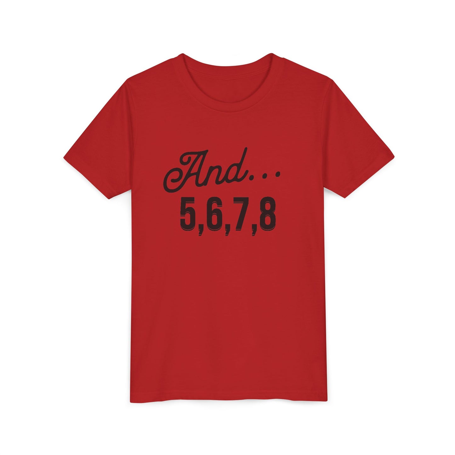 And 5,6,7,8 Youth Cheerleading T-Shirt | Kids Cheer Gift | Girls Cheerleading Tee