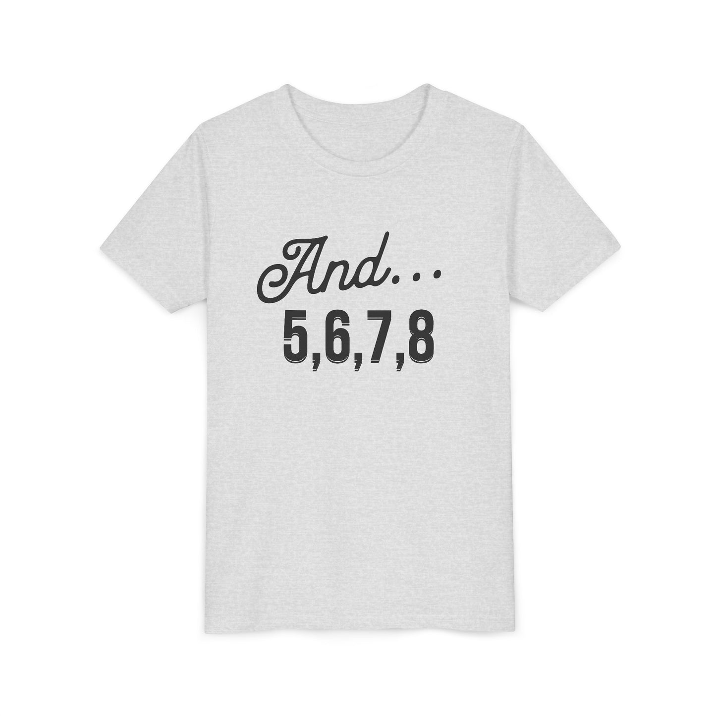 And 5,6,7,8 Youth Cheerleading T-Shirt | Kids Cheer Gift | Girls Cheerleading Tee