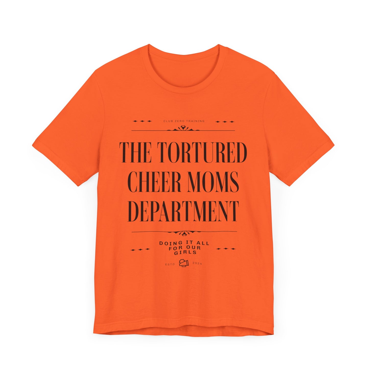 Cheer Mom Tee - The Tortured Cheer Mom Department