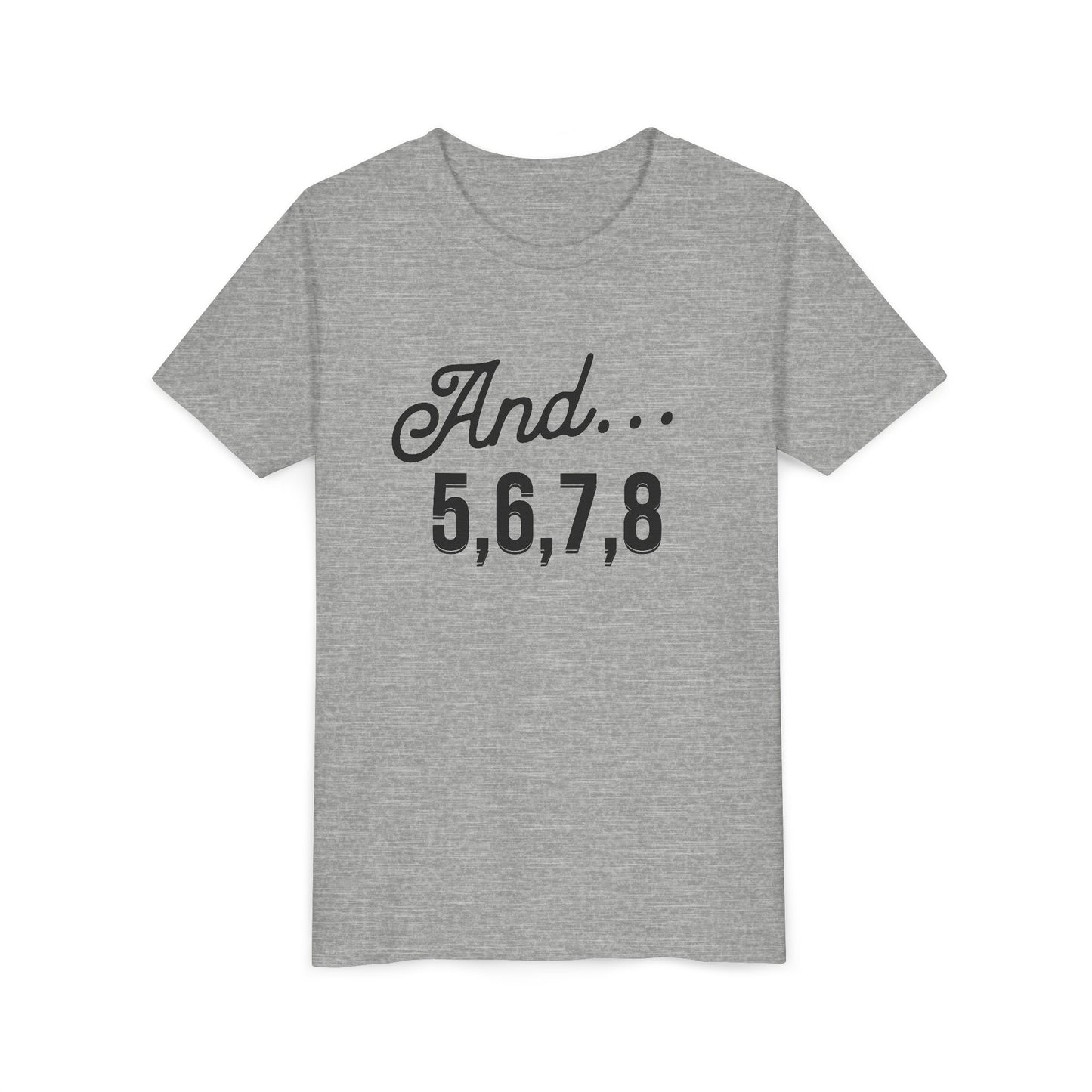 And 5,6,7,8 Youth Cheerleading T-Shirt | Kids Cheer Gift | Girls Cheerleading Tee