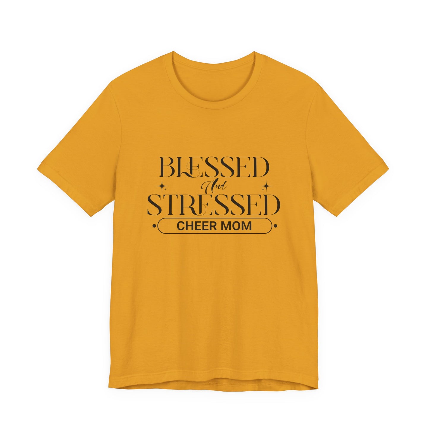 Stressed and Blessed Cheer Mom T-Shirt | Funny Cheer Mom Gift | Cheerleading Mom Tee