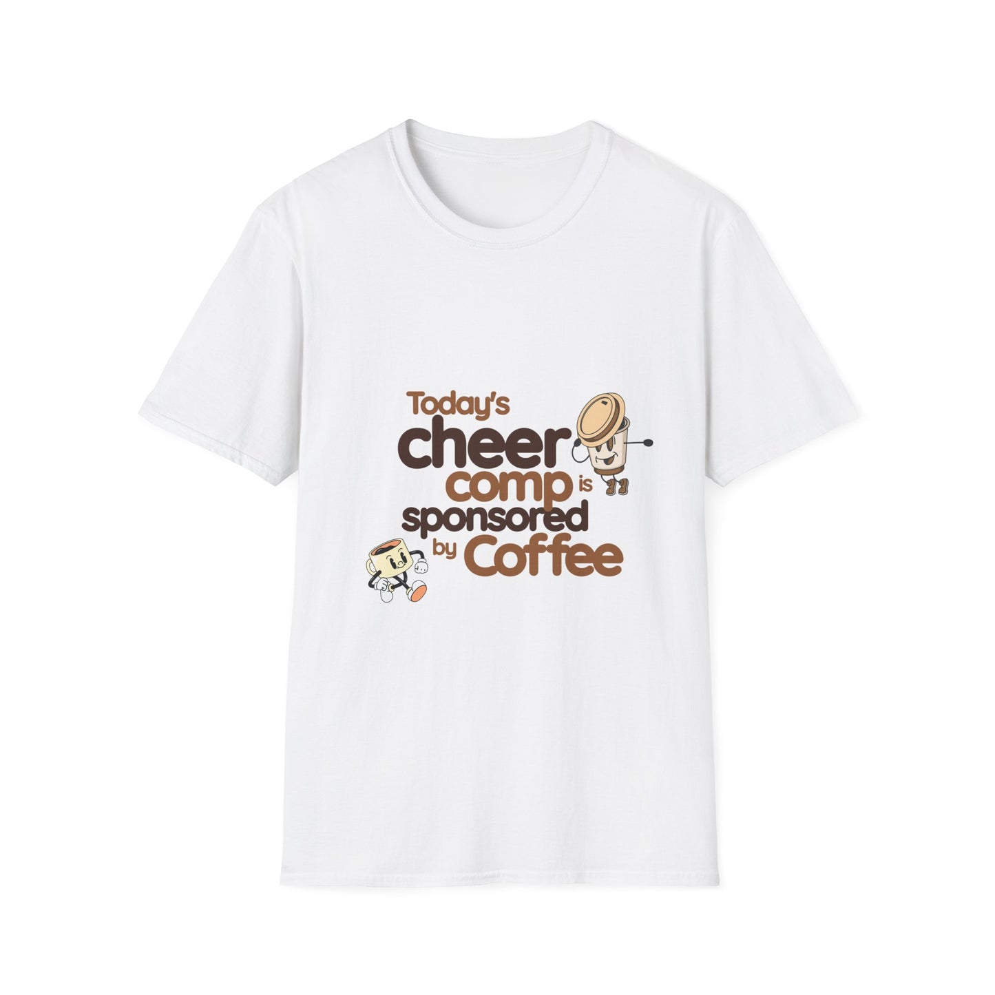 Cheer Tee - Competition Sponsored By Coffee T-Shirt