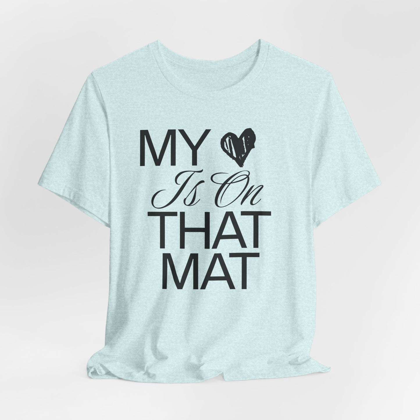 My Heart Is On The Mat T-Shirt | Cheer Mom Gift | Cheerleading Mom Tee