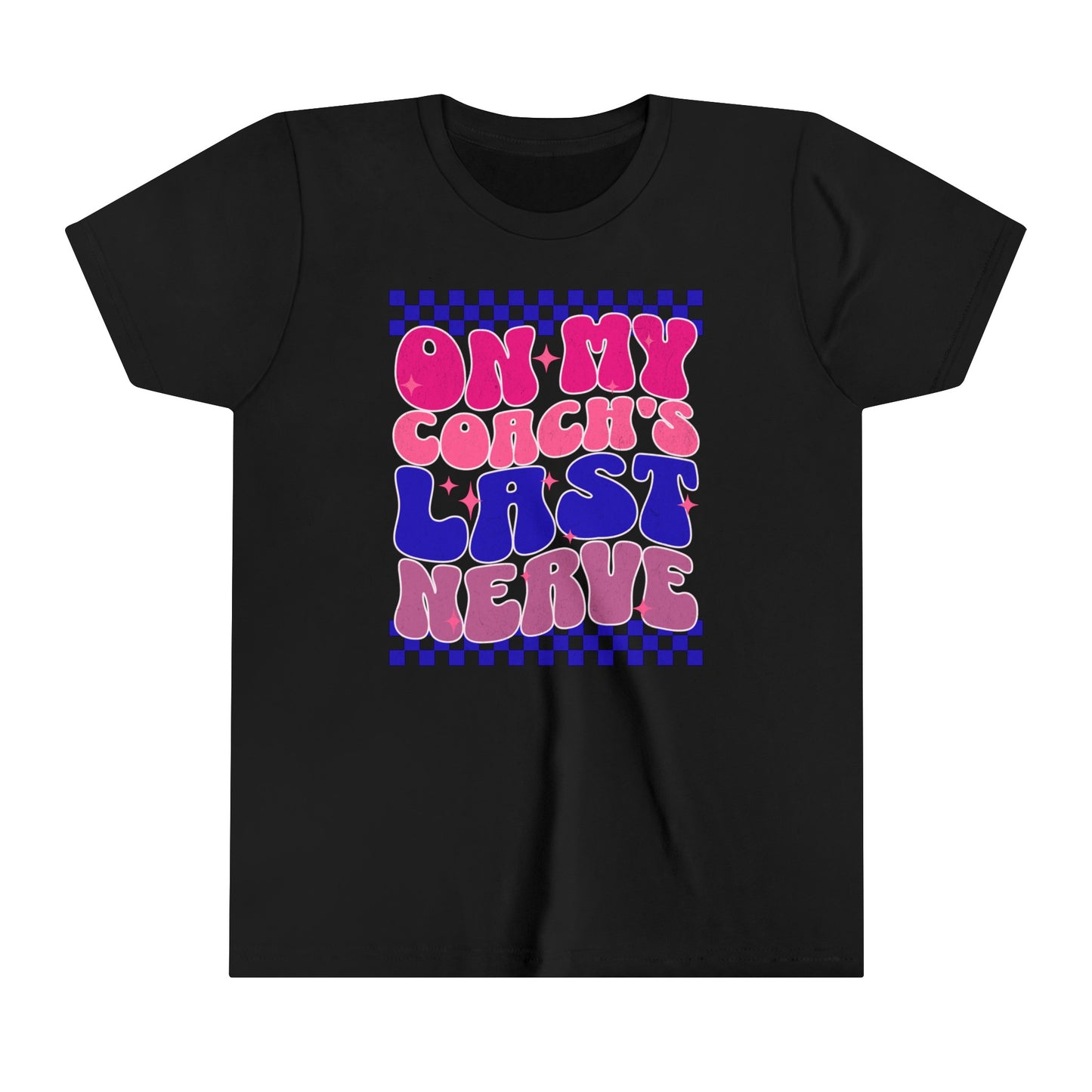 Cheer Tee - On My Coach's Last Nerve Youth T-Shirt