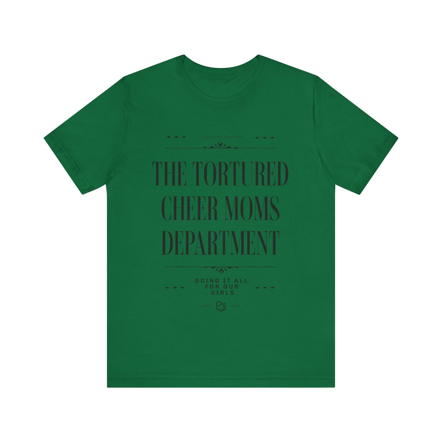 Cheer Mom Tee - The Tortured Cheer Mom Department