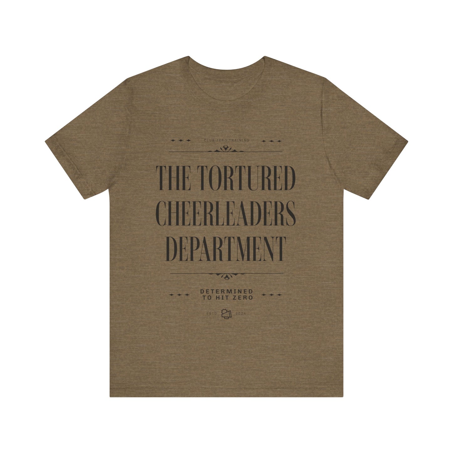 Cheer Tee - The Tortured Cheerleaders Department Cheerleading T-Shirt