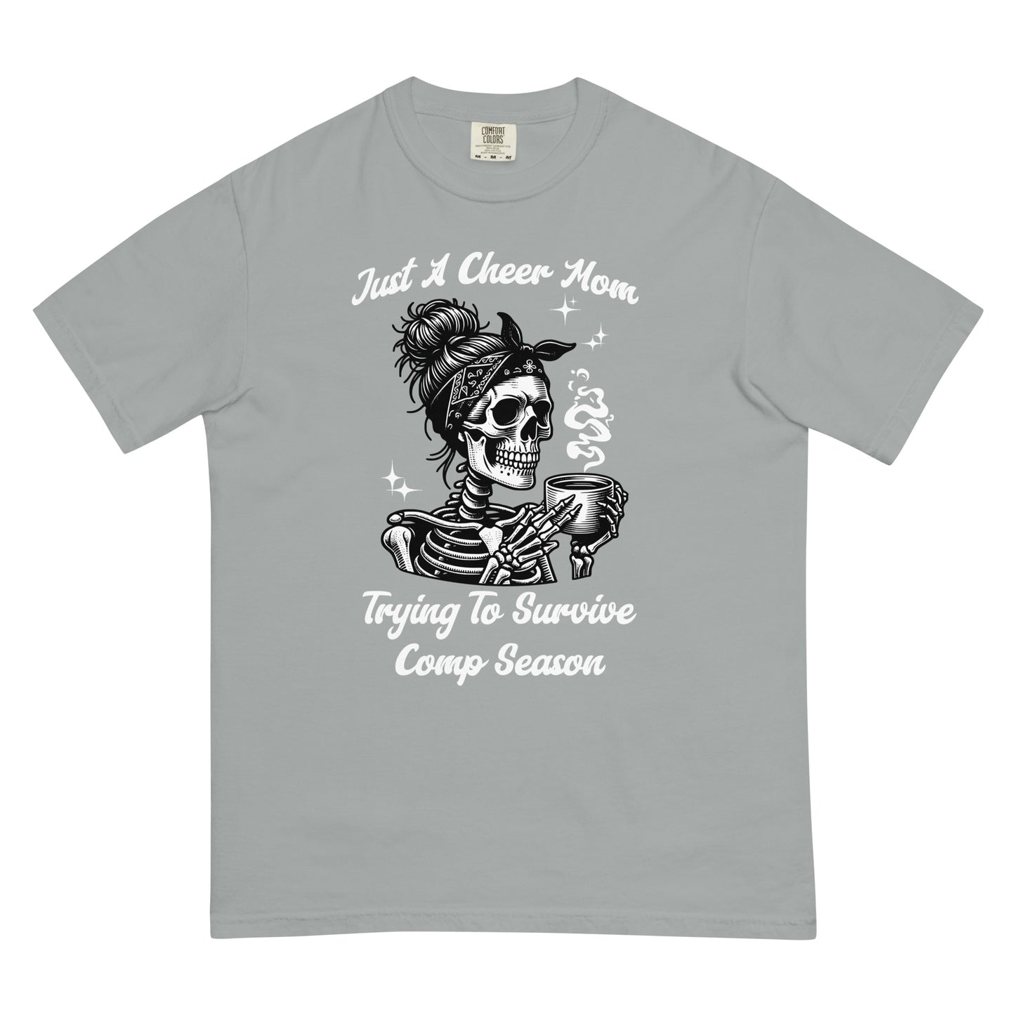 Just A Cheer Mom Trying To Survive Comp Season Skull Tee For Women