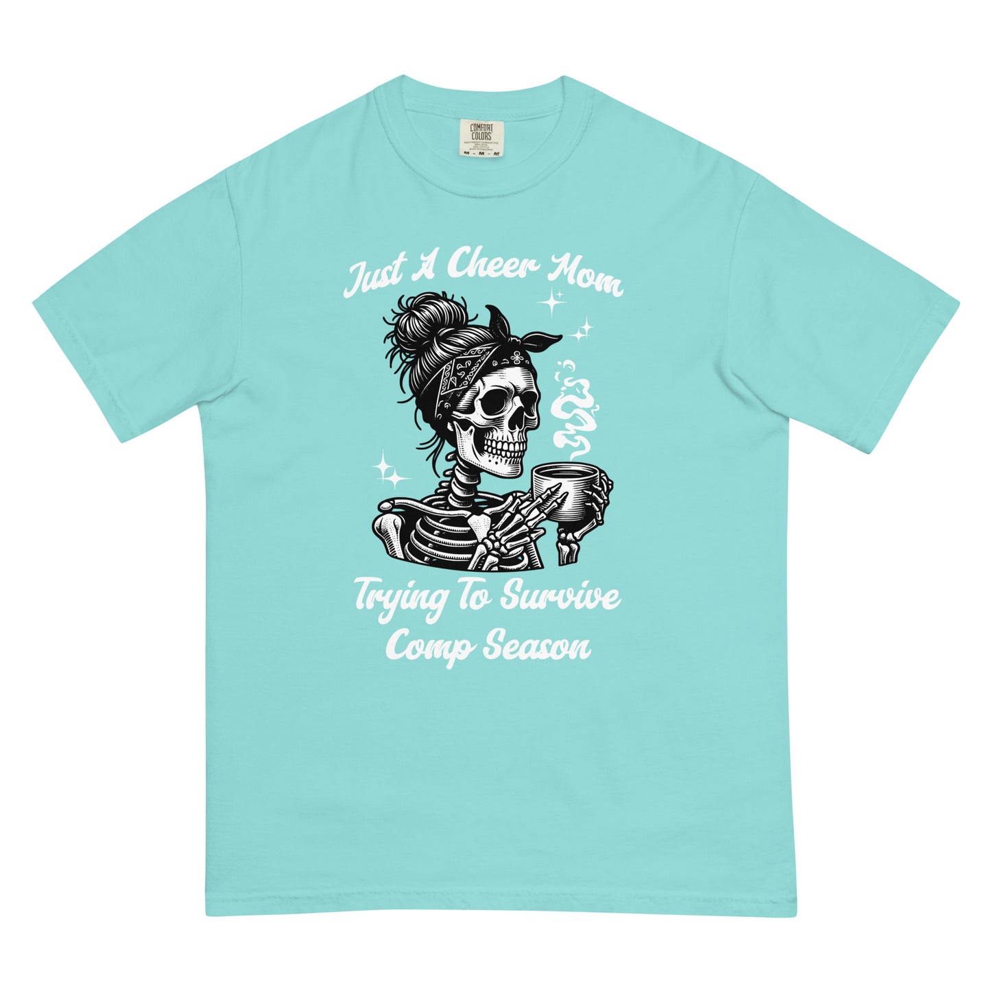 Just A Cheer Mom Trying To Survive Comp Season Skull Tee For Women